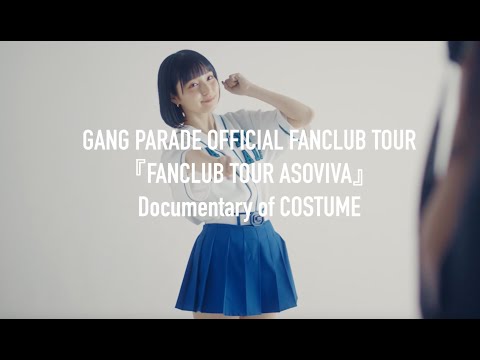 GANG PARADE Tour General Election Documentary of COSTUME Part.11 Ca Non