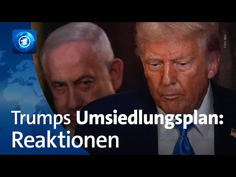 Trumps Gaza-Pläne sorgen weltweit für Kritik