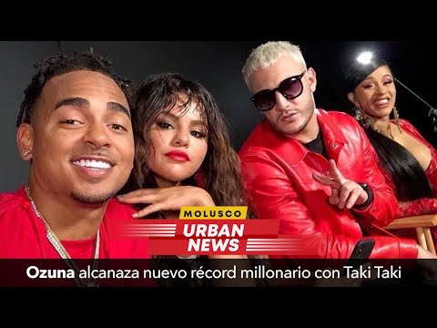 CONOCE LA HISTORIA DEL TEMA “TakiTaki” DE “OZUNA” QUE HOY TIENE BILLONES DE STREAMING