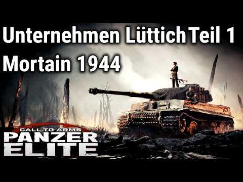 Call to Arms: Panzer Elite - Unternehmen Lüttich: Mortain 1944 - Teil 1