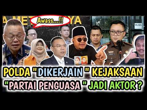 KACAU...!! POLDA "DIKERJAIN" KEJAKSAAN. "PARTAI PRNGUADA" JAFI AKTOR ? ๐