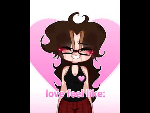 𝐋𝐎𝐕𝐄 𝐟𝐞𝐞𝐥 𝐥𝐢𝐤𝐞:💔 #meme #gacha #shorts