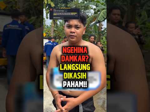 Bro Menghina Pemadam Kebakaran Dan Akhirnya Dikasih Paham #shorts
