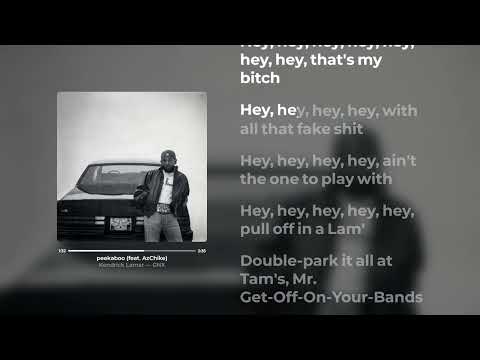 Kendrick Lamar - peekaboo (feat. AzChike) (Lyrics)