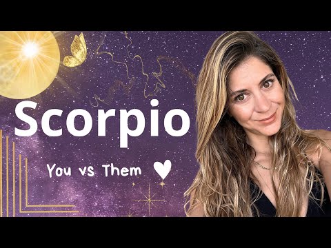 SCORPIO ♥️ You vs Them • More Than Meets The Eye