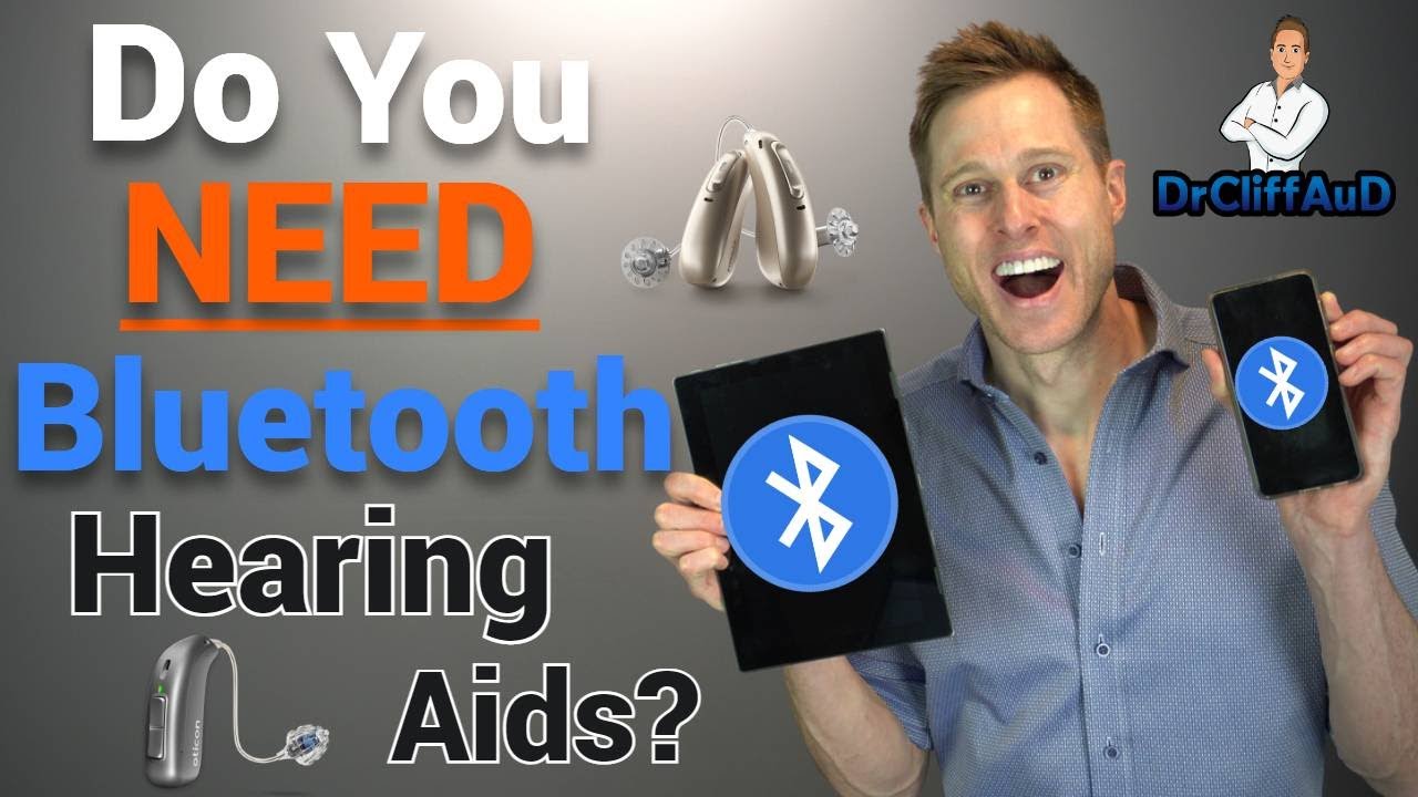 Do you NEED Bluetooth Hearing Aids?