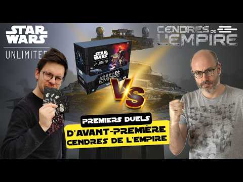 Premiers duels en scellé sur les Cendres de l'Empire - Star Wars Unlimited Set 8