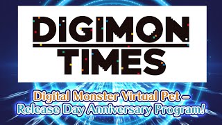 ”DIGIMON TIMES” DIGITALMONSTER Release Day Anniversary Program!