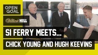 Si Ferry Meets. Chick Young & Hugh Keevins