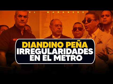 Diandino Peña con irregularidades en el Metro - (Bueno Malo Feo)