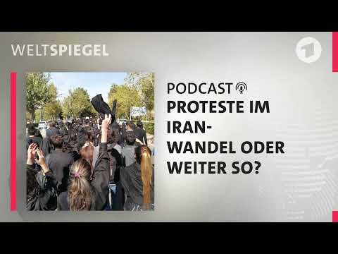 Proteste im Iran- Wandel oder weiter so? | Weltspiegel Podcast