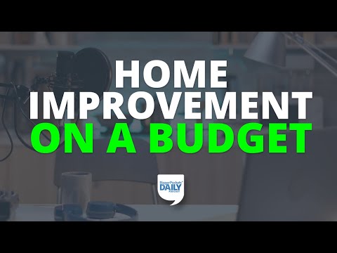 13 Home Improvement Ideas for Anyone on a Budget | BiggerPockets Daily