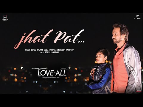 Jhat Pat (Video Song) | Kay Kay Menon | Sonu Nigam | Saurabh Vaibhav