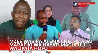 HII BALAA SASA! WASIRA AZUA KIZAA ZAA ADAI MARAFIKI WA HAYATI MAGUFULI WALIKUWA NA HOFU ATEMA CHECHE