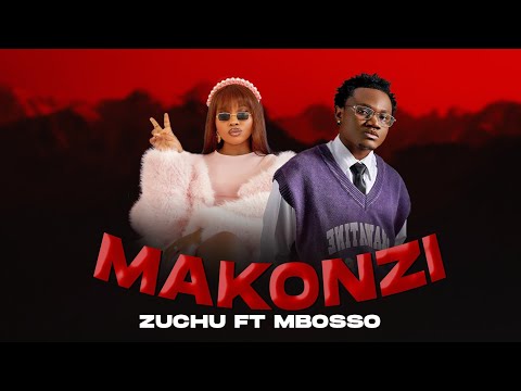 Zuchu Ft Mbosso - Makonzi  (Official Music Video)