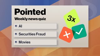 Thumbnail for the video "Pointed News Quiz | AI, Securities Fraud, Movies" from Bloomberg Television