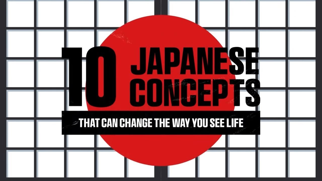 10 Japanese Concepts That Can IMPROVE Your Mental States