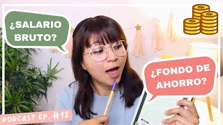 LO QUE NADIE TE CONTÓ sobre FINANZAS en tu empleo | EP.12