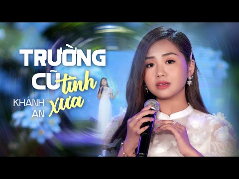 Trường Cũ Tình Xưa - Khánh An | Thần Đồng Bolero Cất Giọng Hát Cực NGọt Ngào (4K MV Official)