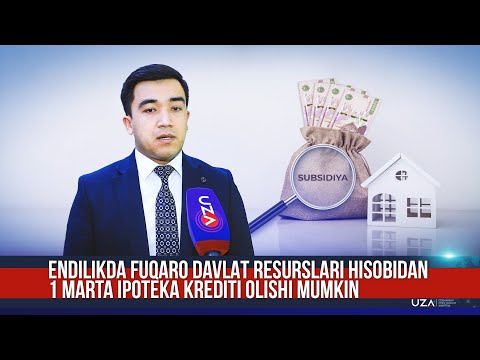 Fuqarolar davlat resurslari hisobidan bir marta ipoteka krediti olishi mumkin