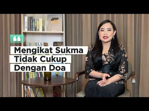 Mengikat Sukma Tidak Cukup dengan Doa
