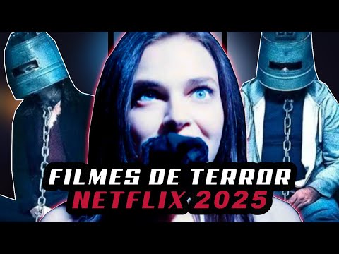 Top 10 MELHORES FILMES DE TERROR na NETFLIX em 2025