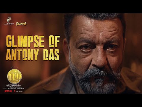 #LEO (Hindi) |Glimpse of Antony Das | Thalapathy Vijay | Sanjay Dutt | Lokesh Kanagaraj | Anirudh