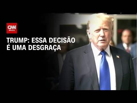 ​Trump: Essa decisão é uma desgraça | CNN PRIME TIME