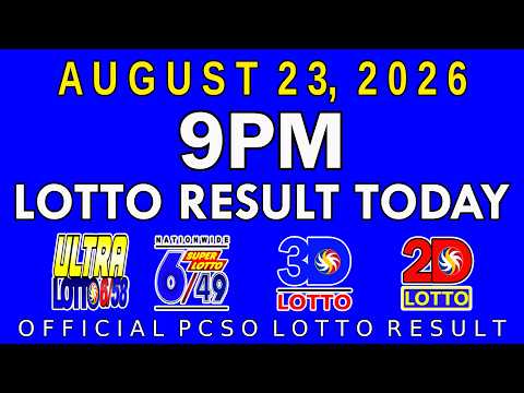 9pm <strong>Lotto</strong> <strong>Result</strong> <strong>Today</strong> August 23 2026 PCSO