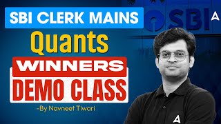 SBI Clerk Mains Quants 2025 | Winners Demo | SBI Clerk mains Quants By Navneet sir