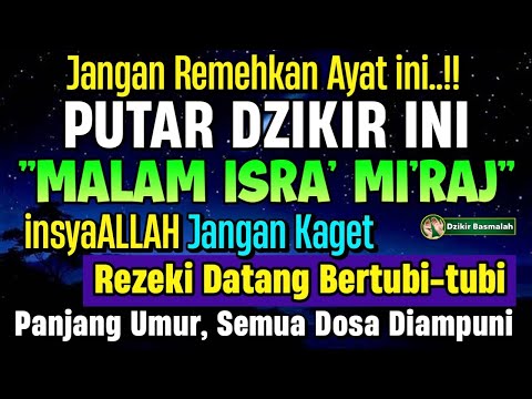 MUSTAJAB..!! PUTAR DZIKIR INI JANGAN KAGET REZEKI DATANG BERTUBI TUBI | Panjang Umur & Dosa Diampuni