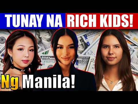 Tunay Na Rich Kids Ng Manila!