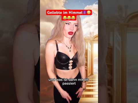 Geliebte im Himmel😈😂  #shorts #shortvideos #comedy #lustigevideos #lustig #humor #reels #funny #pov