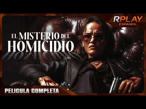 EL MISTERIO DEL HOMICIDIO | RPLAY PELICULA EN ESPANOL LATINO HD | SUSPENSO