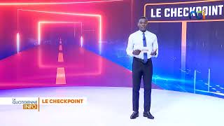 LE CHECKPOINT du 25 août 2025