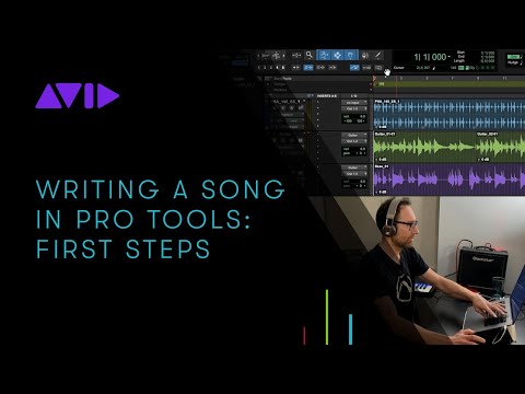 Writing a Song in Pro Tools: First Steps​