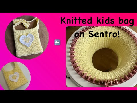 How to knit a kids Bag | SENTRO | KNITTING MACHINE
