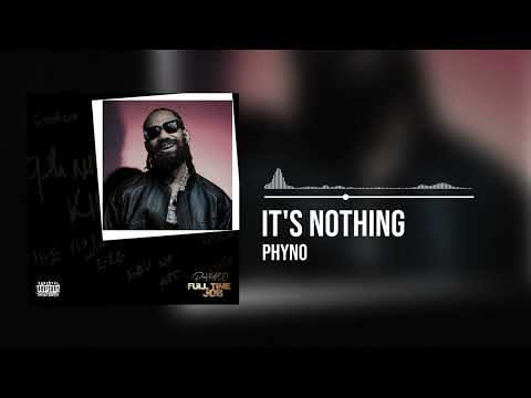 Image: Phyno - It’s Nothing (Official Audio) (U)