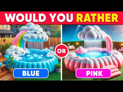 Would You Rather..? ✨🏡 Pink or Blue 💗💙 Daily Quiz