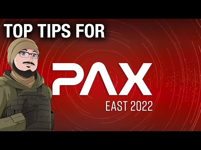 Top Tips for PAX East 2022