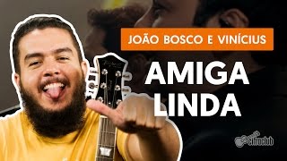 Videoaula Amiga Linda (completa)