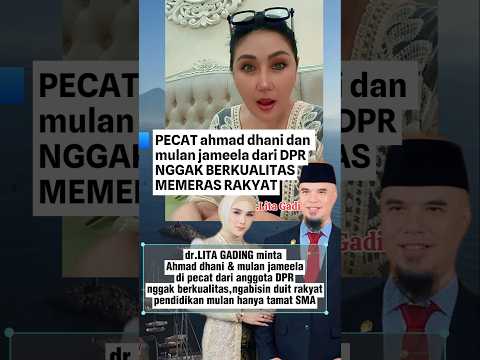 lita gading minta GERINDRA pecat dhani & mulan