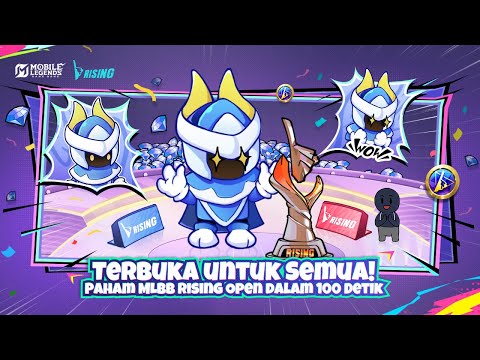 Paham MLBB Rising Open dalam 100 Detik | Patch "Terang Tiada Banding" | Mobile Legends: Bang Bang