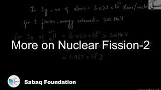 More on Nuclear Fission-2