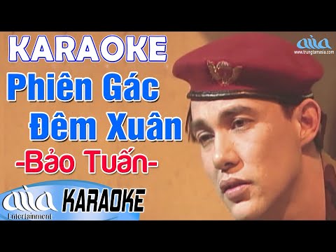 Karaoke PHIÊN GÁC ĐÊM XUÂN Tone Nam Beat Chuẩn – Karaoke Nhạc Vàng Hay Nhất – Asia Karaoke Bảo Tuấn