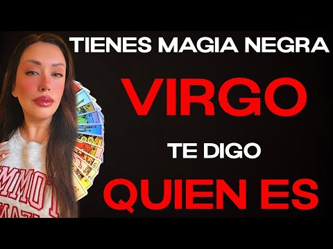 VIRGO ♍️ TIENES MAGIA NEGRA 😈🖤 NO DIGAS QUE NO TE AVISÉ... 🤫 HOROSCOPO #VIRGO HOY TAROT AMOR