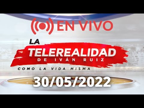 ?En vivo?El Show del Mediodía Lunes 30 de Mayo del 2022 │ La TeleRealidad de Iván Ruiz