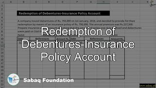 Redemption of Debentures-Insurance Policy Account