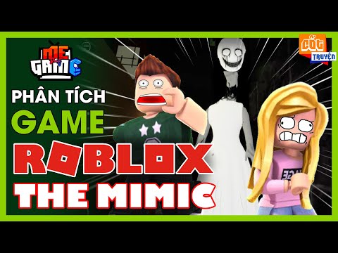 Phân Tích Game: Roblox The Mimic - Bí Ẩn Game Hay Nhất Roblox | meGAME
