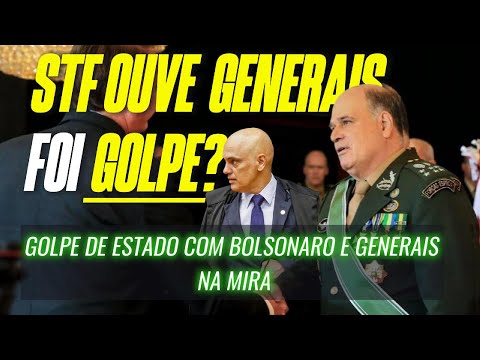 🔴 STF Ouve Testemunhas em Caso do Golpe de Estado com Bolsonaro e Generais na Mira AO VIVO